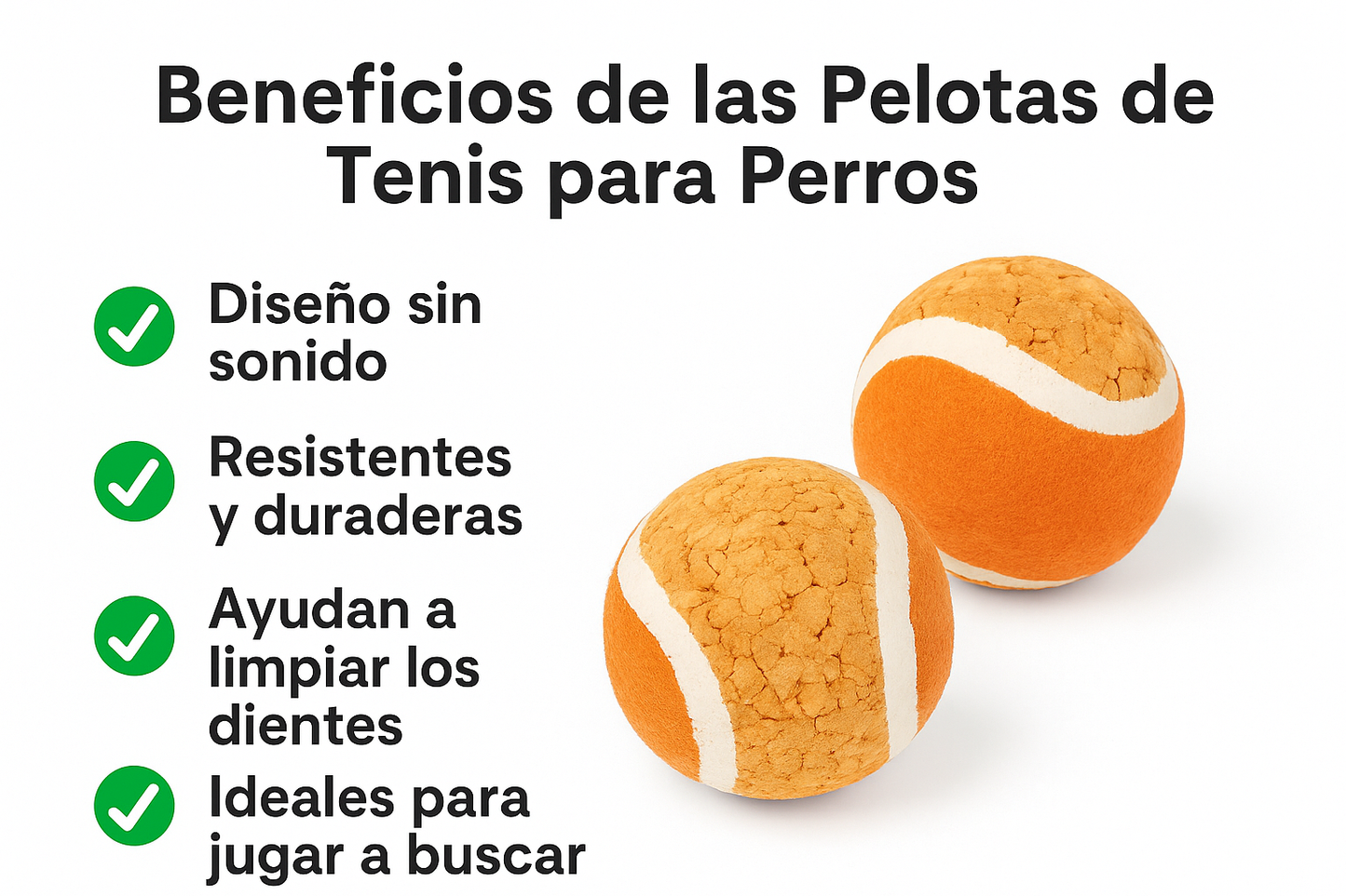 Infografía titulada "Beneficios de las Pelotas de Tenis para Perros" que destaca sus características principales: incluyen sonido para mayor diversión, son resistentes y duraderas, ayudan a limpiar los dientes de la mascota y son el juguete ideal para juegos de lanzar y buscar.