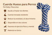 Infografía del juguete Cuerda Hueso para Perros que detalla sus beneficios: ayuda a limpiar los dientes, está fabricado con cuerda trenzada resistente, fomenta el ejercicio físico y mental, y está hecho de material no tóxico para seguridad de la mascota.